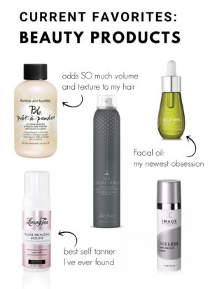 Beauty Product Favorites