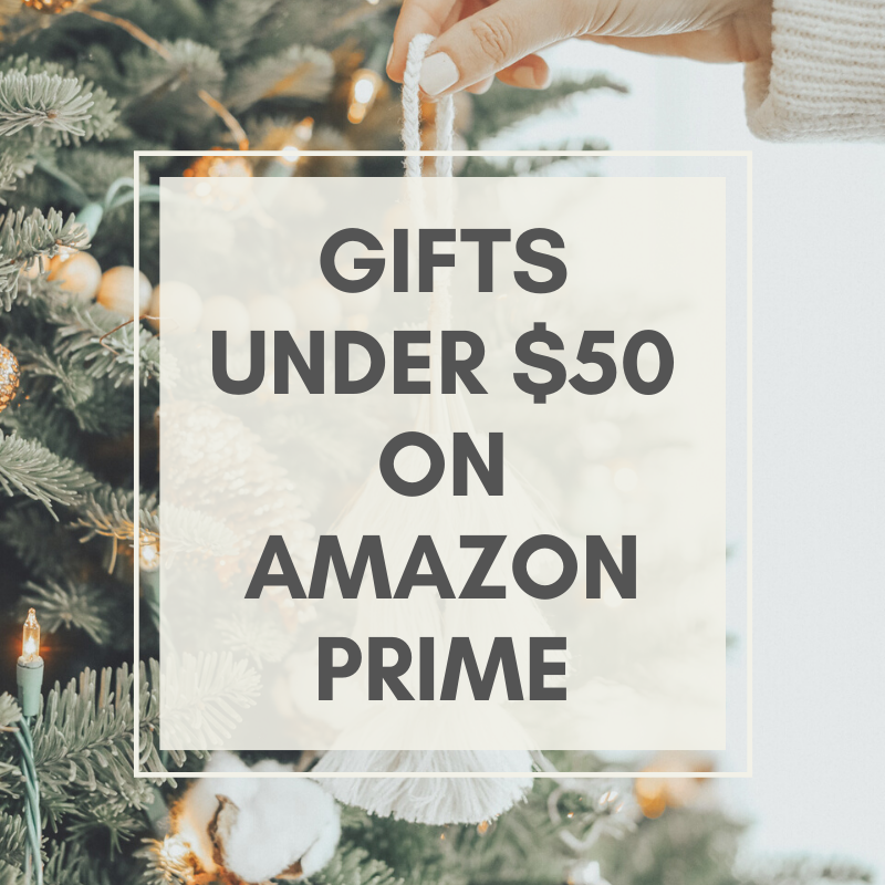 Gifts under $50 Amazon Prime